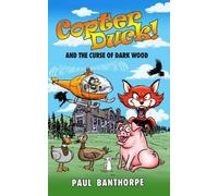 Copter Duck! And the Curse of Dark Wood