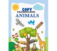 Copy Coloring Animals for Kids Ages 3+: "Fun and Easy Animal Coloring Pages to Spark Creativity and Learning"