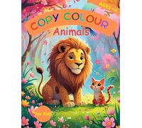 Copy Colour Animals: copy & Color: Fun Animal Book for Kids