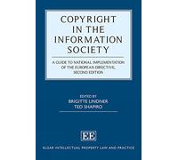 Copyright in the Information Society: A Guide to National Implementation of the European Directive