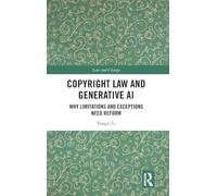 Copyright Law and Generative AI: Why Limitations and Exceptions Need Reform