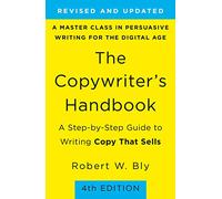 Robert Bly The Copywriter's Handbook (4th Edition) (Tascabile)