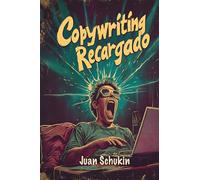 COPYWRITING RECARGADO: Secretos de copywriters de élite para escribir cartas de ventas vendedoras