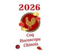 Coq Horoscope Chinois 2026
