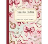 Coquette Aesthetic Composition Notebook: A Cute Pink College Ruled Journal with Bows, Ribbons, and Pearls | Trendy Romantic School Supplies for Teen Girls & Women
