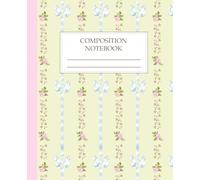 Coquette Bow & Rose Stripe Composition Notebook: Vintage Pastel Yellow Floral Journal, College Ruled Lined Book for Balletcore Aesthetic & Soft Girl School Supplies