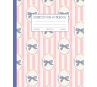 Coquette Composition Notebook: Girly Aesthetic Blue & Pink Bows with Stripes Wide Rule Lined Journal | Preppy School Supplies for Teen Girls & Women | 100 Pages, 7.5 x 9.25"