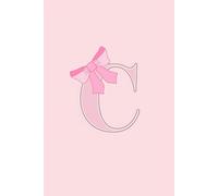 Coquette Composition Notebook Girly Aesthetic Pink Bow Initial C: 6 x 9 College-Ruled Paper - Cute Preppy Journal for Teen Girls, Women, Students, Personalized Gifts