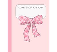 Coquette Composition Notebook: Girly Aesthetic Pink Bow Notebook - The Perfect Lined Journal (7.5" x 9.25") for Students, Journaling, and Creative Writing
