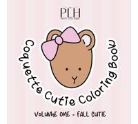 Coquette Cutie Coloring Book Volume One - Fall Cutie: 20 Hand- drawn Cozy Autumn & Halloween Coloring Pages