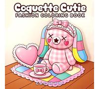 Coquette Cutie: Fashion Coloring Book