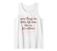 Coquette Sarcastic Some Things Are Better Left Alone Quote Canotta