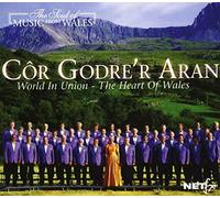 Cor Godre'R Aran - World In Union-The Heart Of