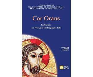 Cor Orans. Instruction on the Implementation of the Apostolic Consti (Tascabile)
