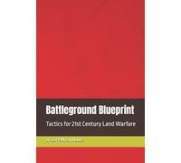 Cor P M Van Houte Battleground Blueprint (Tascabile) Military Science