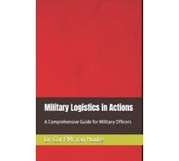 Cor P M Van Houte Military Logistics in Actions (Tascabile) Military Logistics