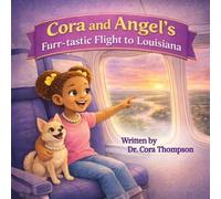 Cora and Angel's Furr-tastic Flight to Louisiana