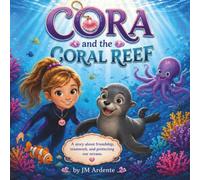 Cora and the Coral Reef