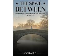 Cora Bb The Space Between (Tascabile)
