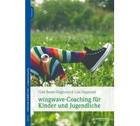 Cora Besser-Siegmund Lola Siegmund Dr. Stefan wingwave-Coaching für (Tascabile)