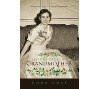 Cora Cole Lessons From My Grandmother (Tascabile)