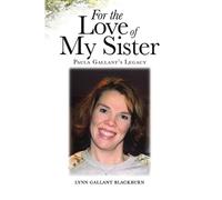 Cora Cole Lynn Gallant Blackburn For the Love of My Sister (Tascabile)