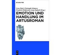 Cora Dietl Emotion und Handlung im Artusroman (Copertina rigida)