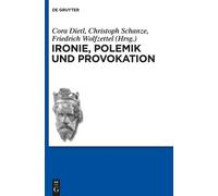 Cora Dietl Ironie, Polemik und Provokation (Copertina rigida)