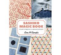 Cora H Caradoc Sashiko Magic Book (Tascabile)