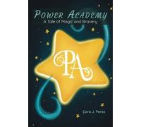 Cora J Perez Power Academy (Tascabile)
