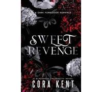 Cora Kent Sweet Revenge (Tascabile) Blackmore University