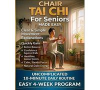 Cora Lian Chair Tai Chi For Seniors Made Easy (Tascabile)