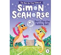 Cora Reef Don't Pop the Bubble Ball (Copertina rigida)