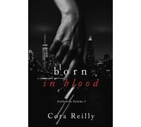 Cora Reilly Born in Blood Collection Volume 1 (Tascabile)
