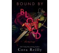 Cora Reilly Bound By Blood (Tascabile)