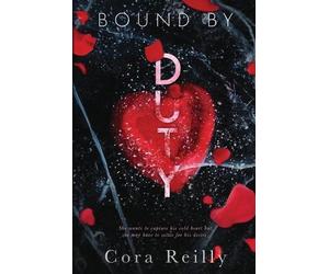 Cora Reilly Bound By Duty (Tascabile) Born in Blood Mafia Chronicles