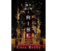 Cora Reilly By Sin I Rise (Tascabile) Sins of the Fathers