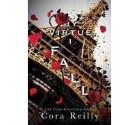 Cora Reilly By Virtue I Fall (Tascabile) Sins of the Fathers
