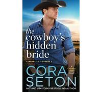 Cora Seton The Cowboy's Hidden Bride (Tascabile) Turners Vs Coopers Chance Creek