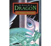 Cora Taylor On Wings of a Dragon (Tascabile)