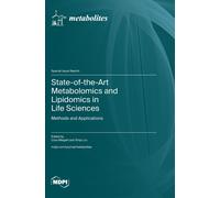 Cora Weigert Xi State-of-the-Art Metabolomics and Lipidomics (Copertina rigida)