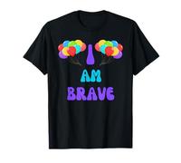 Corage Bravery I AM Brave Get Well Present Maglietta