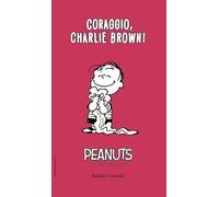 Coraggio, Charlie Brown! (Vol. 1)