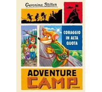 Coraggio in alta quota. Adventure Camp