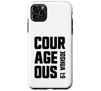 Coraggioso Giosuè 1:9 Fede cristiana Gesù Sii coraggioso Custodia per iPhone 11 Pro Max