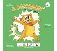 Coraggioso giramondo. Il coccomiao. InBook. Ediz. CAA. (Vol.)