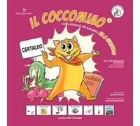 Coraggioso giramondo va a Certaldo. Il Coccomiao. InBook. Ediz. CAA.