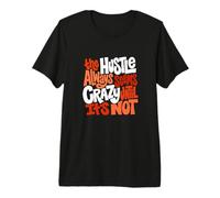 Coral Color Hustle Ain't So Crazy Coral Graphic Maglietta Premium