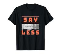 Coral Color Say Less-v3 Coral Graphic Maglietta