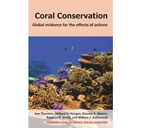 Coral Conservation: Global Evidence for the Effects of Actions